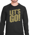 LET'S GO! Crew Neck Sweatshirt